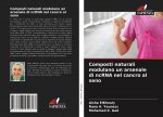Composti naturali modulano un arsenale di ncRNA nel cancro al seno