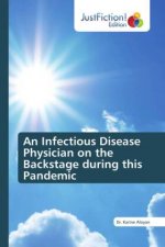 Infectious Disease Physician on the Backstage during this Pandemic