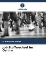 Jod-Stoffwechsel im Gehirn