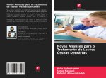 Novas Análises para o Tratamento de Les?es Ósseas Dentárias