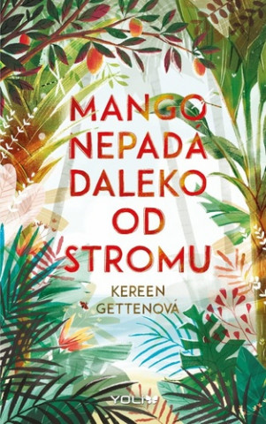 Mango nepadďż˝ daleko od stromu