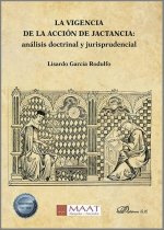 LA VIGENCIA DE LA ACCION DE JACTANCIA ANA