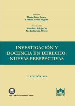 INVESTIGACION Y DOCENCIA EN DERECHO: NUEVAS PERSPECTIVAS
