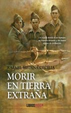 MORIR EN TIERRA EXTRAÑA