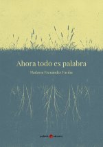 Ahora todo es palabra