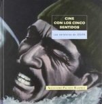 Cine con los cinco sentidos