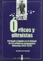 ORFICOS Y ULTRAISTAS