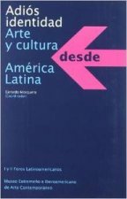 ADIOS IDENTIDAD ARTE Y CULTURA