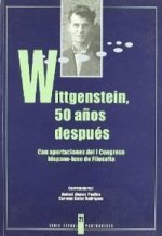 WITTGENSTEIN 50 AÑOS DESPUES