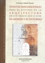 FUENTES DOCUMENTALES ESTUDIO ARQUITECTURA MERIDA SIGLOS XVII