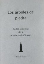 ARBOLES DE PIEDRA, LOS ROLLOS Y PICOTAS PROVINCIA CACERES