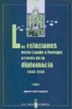 RELACIONES ESPAÑA PORTUGAL 2 TOMOS DIPLOMACIA