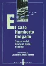 CASO DE HUMBERTO DELGADO,EL