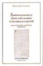 APORTACION DOCUMENTAL HISTORIA SOCIAL ECONOMIA EXTREMADURA
