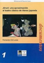 Jō,ruri. Una aproximación al teatro clásico de t¡teres japonés