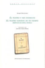 TEATRO Y SUS ENEMIGOS, EL