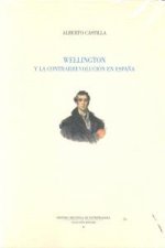 Wellington y la contrarrevolución en España