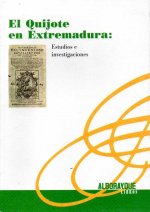 El Qujiote en Extremadura