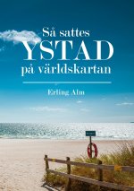 S? sattes Ystad p? världskartan