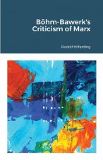 Boehm-Bawerk's Criticism of Marx
