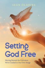 Setting God Free