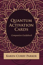 Quantum Human Design Activation Cards Companion Guidebook