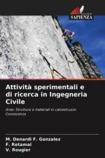 Attivit? sperimentali e di ricerca in Ingegneria Civile