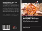 Regolamentazione legale delle transazioni con azioni