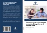 Vermögensvereinbarungen zwischen Ehegatten und Eheverträge