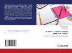 A Smart Guide To Your Research Thesis
