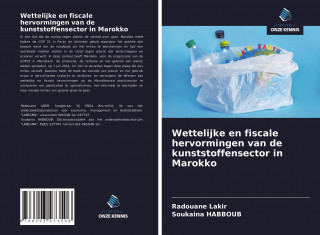 Wettelijke en fiscale hervormingen van de kunststoffensector in Marokko