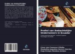 Profiel van Ambachtelijke Ondernemers in Ecuador
