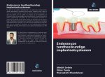 Endosseuze tandheelkundige implantaatsystemen