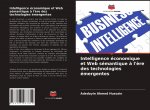 Intelligence économique et Web sémantique ? l'?re des technologies émergentes