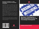 Business Intelligence e Web Semântica na Era da Tecnologia Emergente