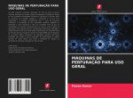 MÁQUINAS DE PERFURAÇ?O PARA USO GERAL