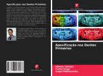 Apexificaç?o nos Dentes Primários