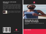 Detecç?o de covid usando Tecnologia