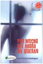 POR MUCHO QUE AHORA ME QUIERAN- TRILOGIA DE MARTA PRIMER LIBRO