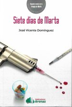 SIETE DIAS DE MARTA- TRILOGIA DE MARTA SEGUNDO LIBRO