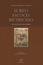 El Rito Escocés Rectificado