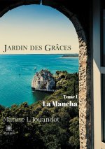Jardin des Graces - Tome I