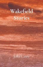 Wakefield Stories
