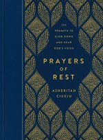 Prayers of Rest: Daily Prompts to Slow Down and Hear God's Voice