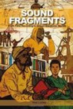 Sound Fragments: From Field Recording to African Electronic Stories