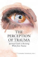 Perception of Trauma