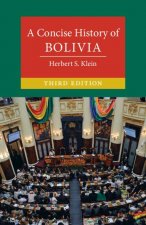 Concise History of Bolivia