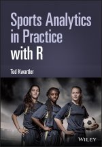 Sports Analytics in Practice with R