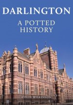 Darlington: A Potted History