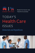 Today's Health Care Issues